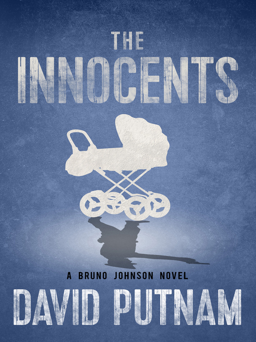 Title details for The Innocents by David Putnam - Available